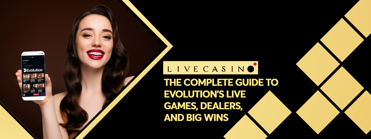 The ultimate guide to Evolution's live games and wins.